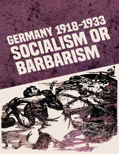 germany 1918-1933: socialism or barbarism