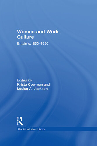 Women and Work Culture: Britain c.1850-1950