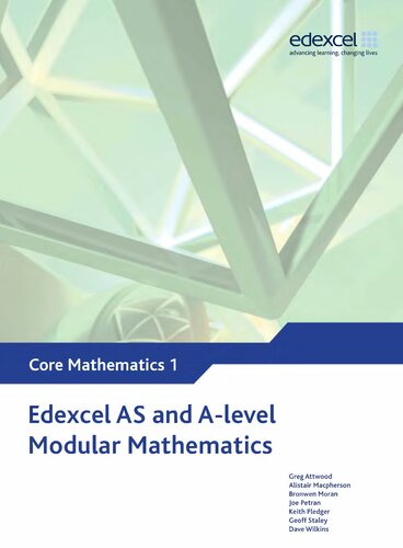 Edexcel AS and A Level Modular Mathematics Core Mathematics 1 C1 (Edexcel GCE Modular Maths)