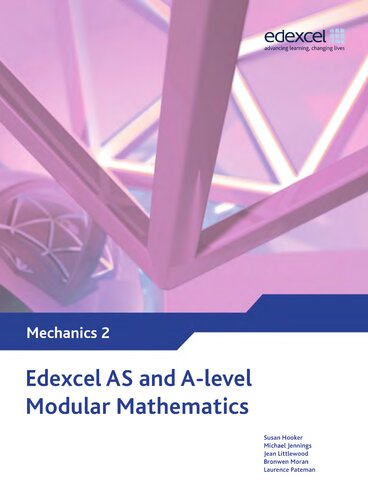 Edexcel AS and A Level Modular Mathematics Mechanics 2 M2 (Edexcel GCE Modular Maths)