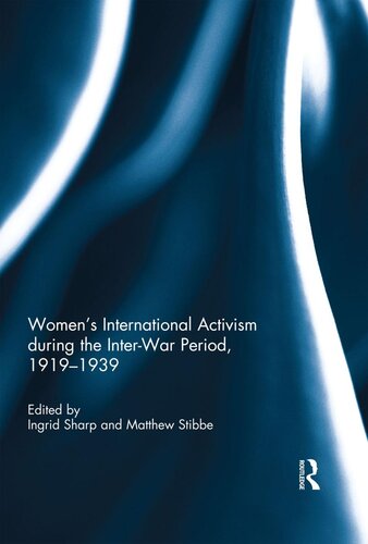 Women's International Activism during the Inter-War Period, 1919–1939