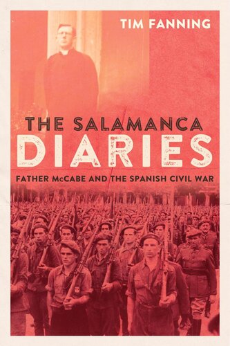 The Salamanca Diaries: Father McCabe and the Spanish Civil War