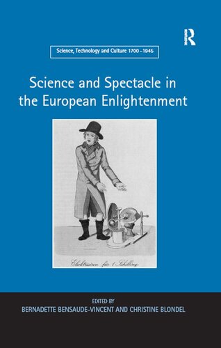 Science and Spectacle in the European Enlightenment