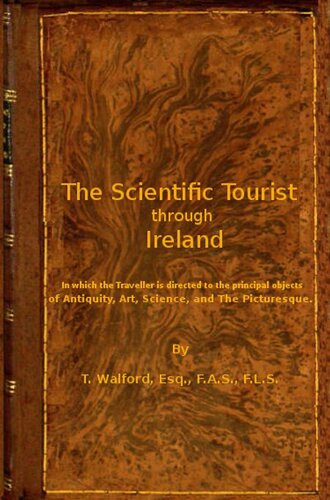 The Scientific Tourist Through Ireland