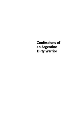 Confessions of an Argentine Dirty Warrior