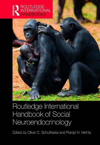 Routledge International Handbook of Social Neuroendocrinology (Routledge International Handbooks)