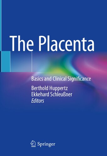 The Placenta: Basics and Clinical Significance