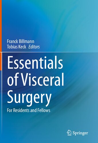 Essentials of Visceral Surgery: For Residents and Fellows