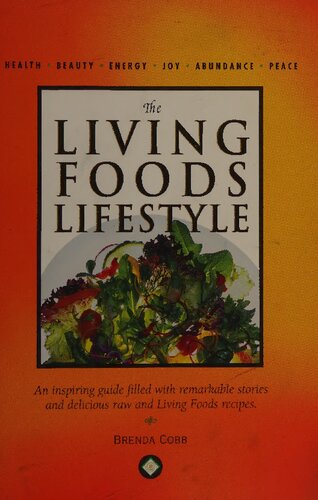 The Living Foods Lifestyle PDF by Brenda Cobb