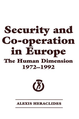 Security and Co-operation in Europe: The Human Dimension 1972-1992