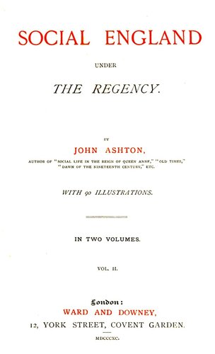 Social England under the Regency, Vol. 2 (of 2)