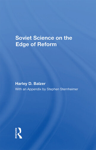 Soviet Science on the Edge of Reform