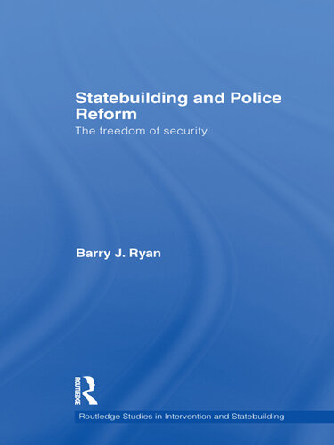 Statebuilding, Security-Sector Reform and the Liberal Peace: The Freedom of Security