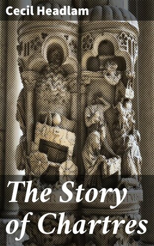 The Story of Chartres