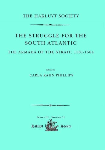 The Struggle for the South Atlantic: The Armada of the Strait, 1581-1584