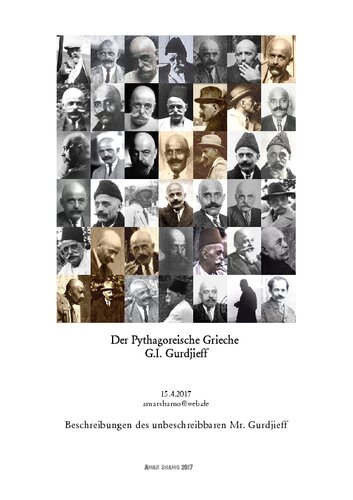 Der Pythagoreische Grieche G.I. Gurdjieff. Beschreibungen des unbeschreibbaren Mr. Gurdjieff