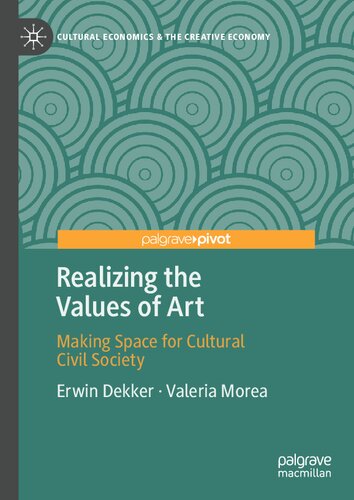 Realizing the Values of Art: Making Space for Cultural Civil Society