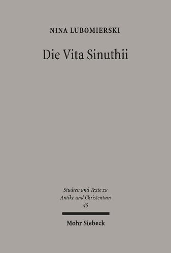 Die Vita Sinuthii: Form- und Überlieferungsgeschichte der hagiographischen Texte über Schenute den Archimandriten