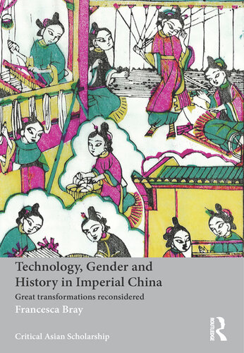 Technology, Gender and History in Imperial China