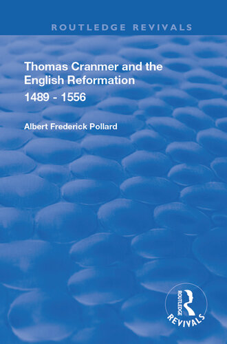 Thomas Cranmer and the English Reformation 1489-1556