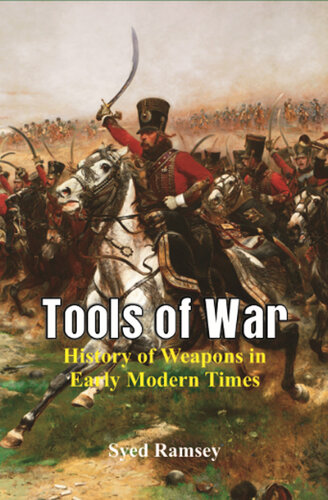 Tools of War: History of Weapons in Ancient Times