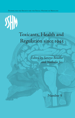 Toxicants, Health and Regulation since 1945