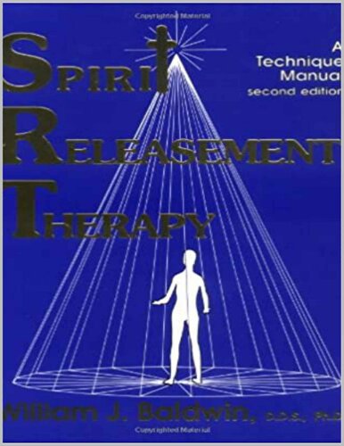 Spirit Releasement Therapy: A Technique Manual