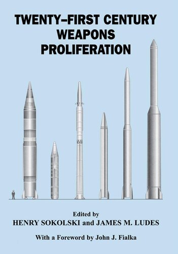 Twenty-First Century Weapons Proliferation: Are We Ready?