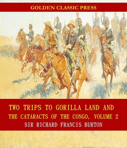 Two Trips to Gorilla Land and the Cataracts of the Congo, Volume 1