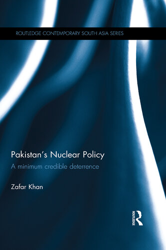 Pakistan's Nuclear Policy: A Minimum Credible Deterrence