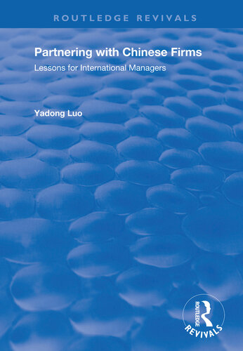 Partnering with Chinese Firms: Lessons for International Managers