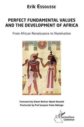 Perfect fundamental values and the development of Africa: From African Renaissance to Illumination