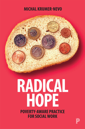 Radical Hope: Poverty-Aware Practice for Social Work