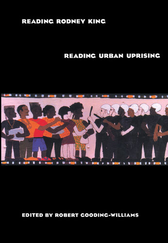 Reading Rodney King/Reading Urban Uprising