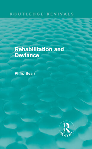 Rehabilitation and Deviance (Routledge Revivals)