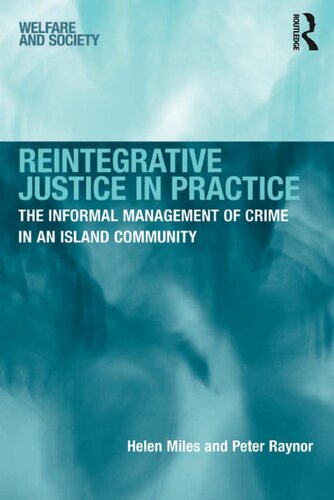 Reintegrative Justice in Practice: The Informal Management of Crime in an Island Community