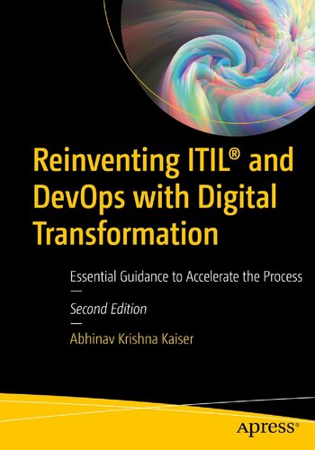 Reinventing ITIL® and DevOps with Digital Transformation: Essential Guidance to Accelerate the Process