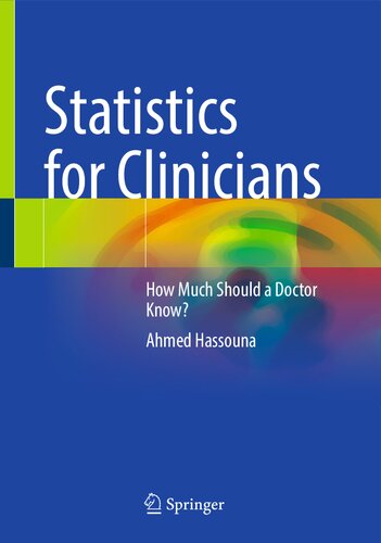 Statistics for Clinicians: How Much Should a Doctor Know?