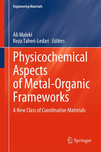 Physicochemical Aspects of Metal-Organic Frameworks: A New Class of Coordinative Materials