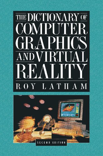 The Dictionary of Computer Graphics and Virtual Reality