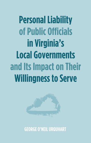 Personal Liability of Public Officials in Virginia's Local Governments and Its Impact on Their Willingness to Serve