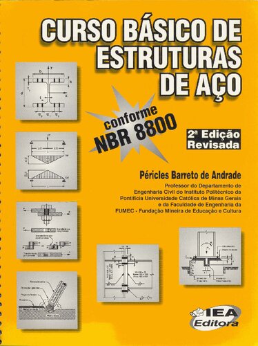 Curso básico de estruturas de aço: conforme NBR 8800