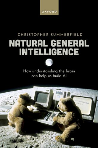 Natural General Intelligence: How Understanding the Brain Can Help Us Build AI