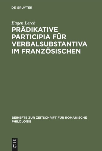 Prädikative Participia für Verbalsubstantiva im Französischen: C’était un rêve accompli, das war die Erfüllung ihres Traumes