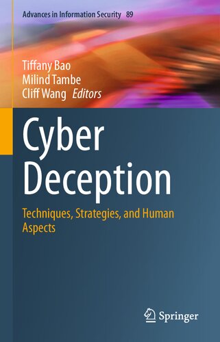 Cyber Deception: Techniques, Strategies, and Human Aspects