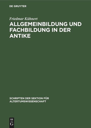 Allgemeinbildung und Fachbildung in der Antike