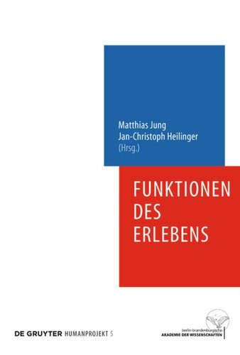 Funktionen des Erlebens: Neue Perspektiven des qualitativen Bewusstseins