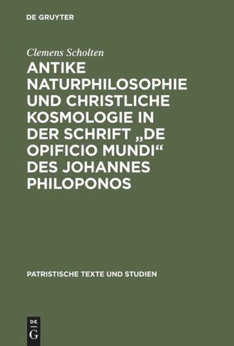 Antike Naturphilosophie und christliche Kosmologie in der Schrift 