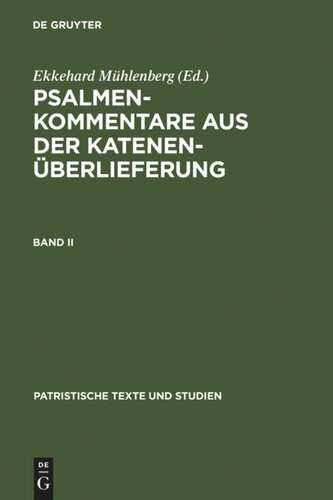 Psalmenkommentare aus der Katenenüberlieferung: Band II