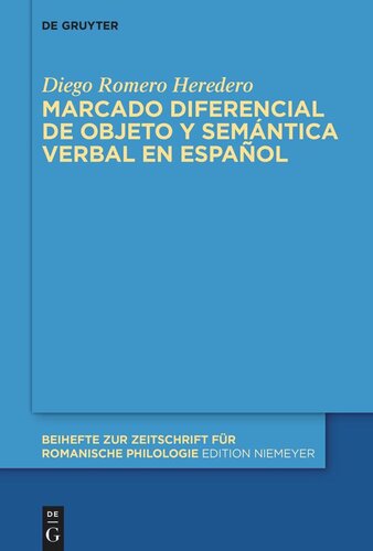 Marcado diferencial de objeto y semántica verbal en español